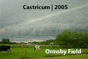 Castricum | Ormsby Field | 2005"